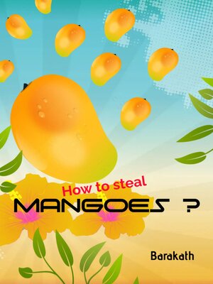 cover image of How to steal mangoes